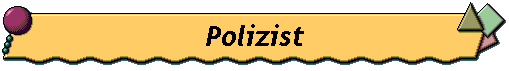 Polizist